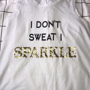 "I don't sweat I sparkle" Tank